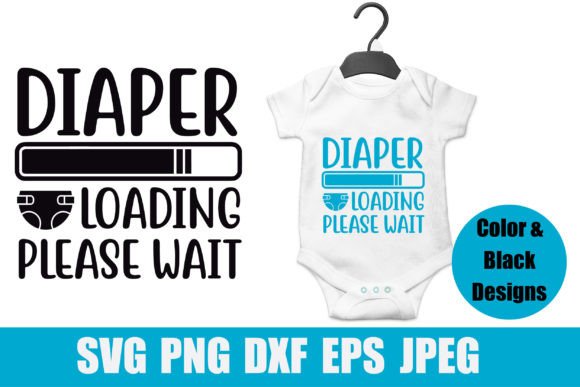 Download Baby SVG PNG Diaper Loading Please Wait - Premium Resources
