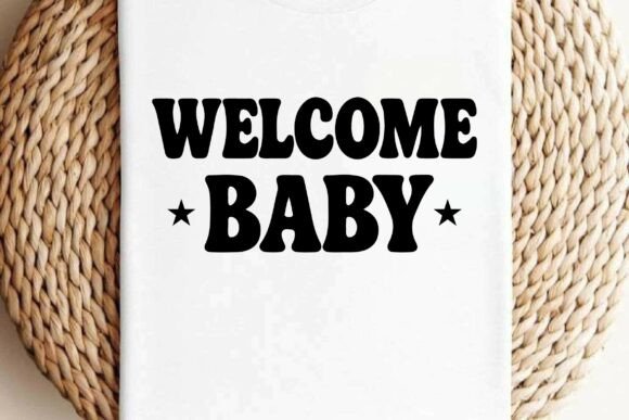 Download Welcome Baby SVG PNG T-Shirt Sublimation - Baby svg Collection